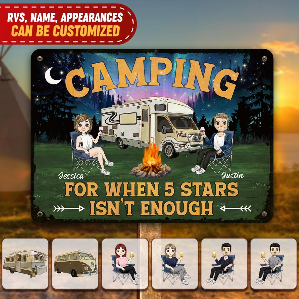 Camping For When 5 Stars Isn’t Enough - Personalized Metal Sign