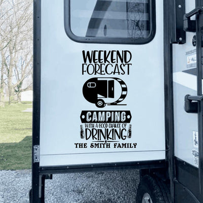 Weekend Forecast Camping With A Good Chance Of Drinking - Decal