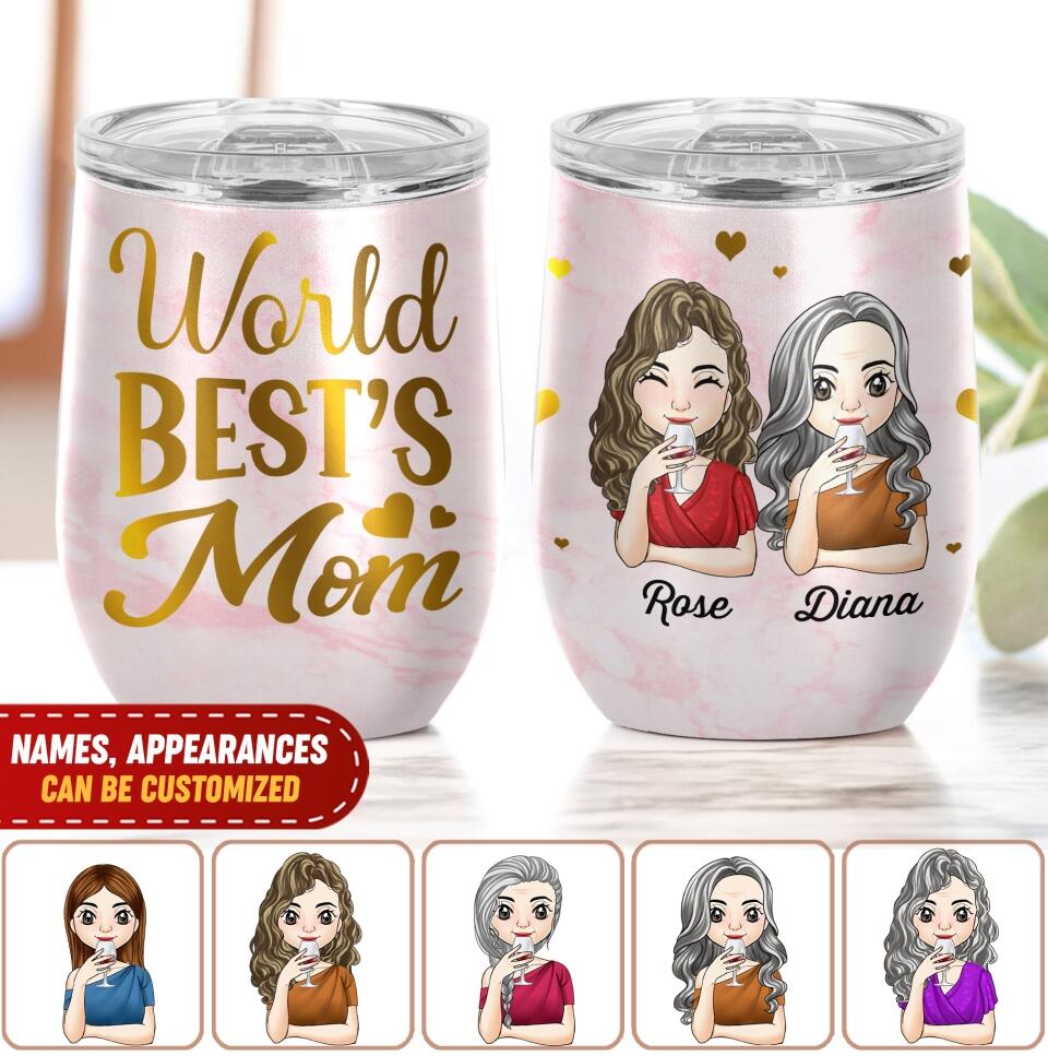 World Best’s Mom - Personalized Wine Tumbler