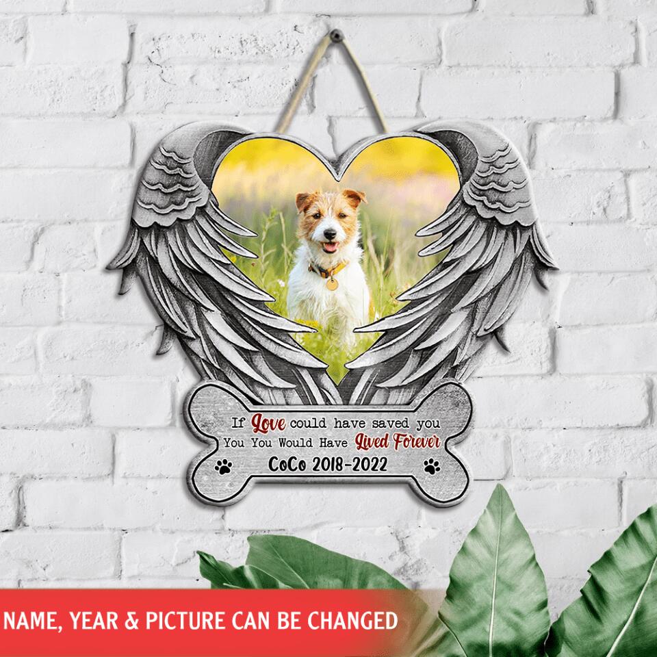 If Love Could Have Saved You - Personalized Sign