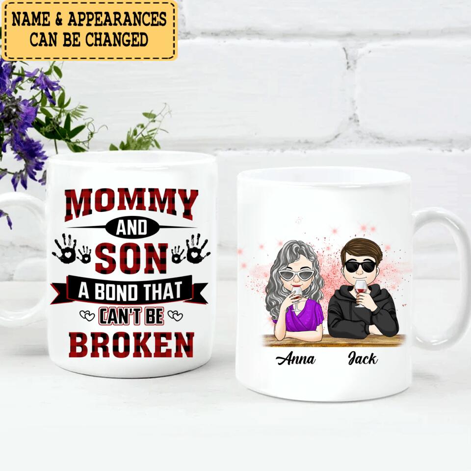 Mother And Son A Bond That Can't Be Broken - Personalized Mug