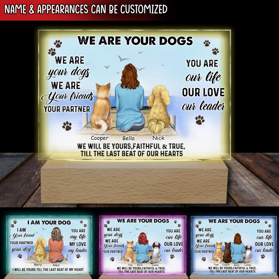 I Am Your Friend Your Partner Your Dog - Personalized Acrylic Night Light