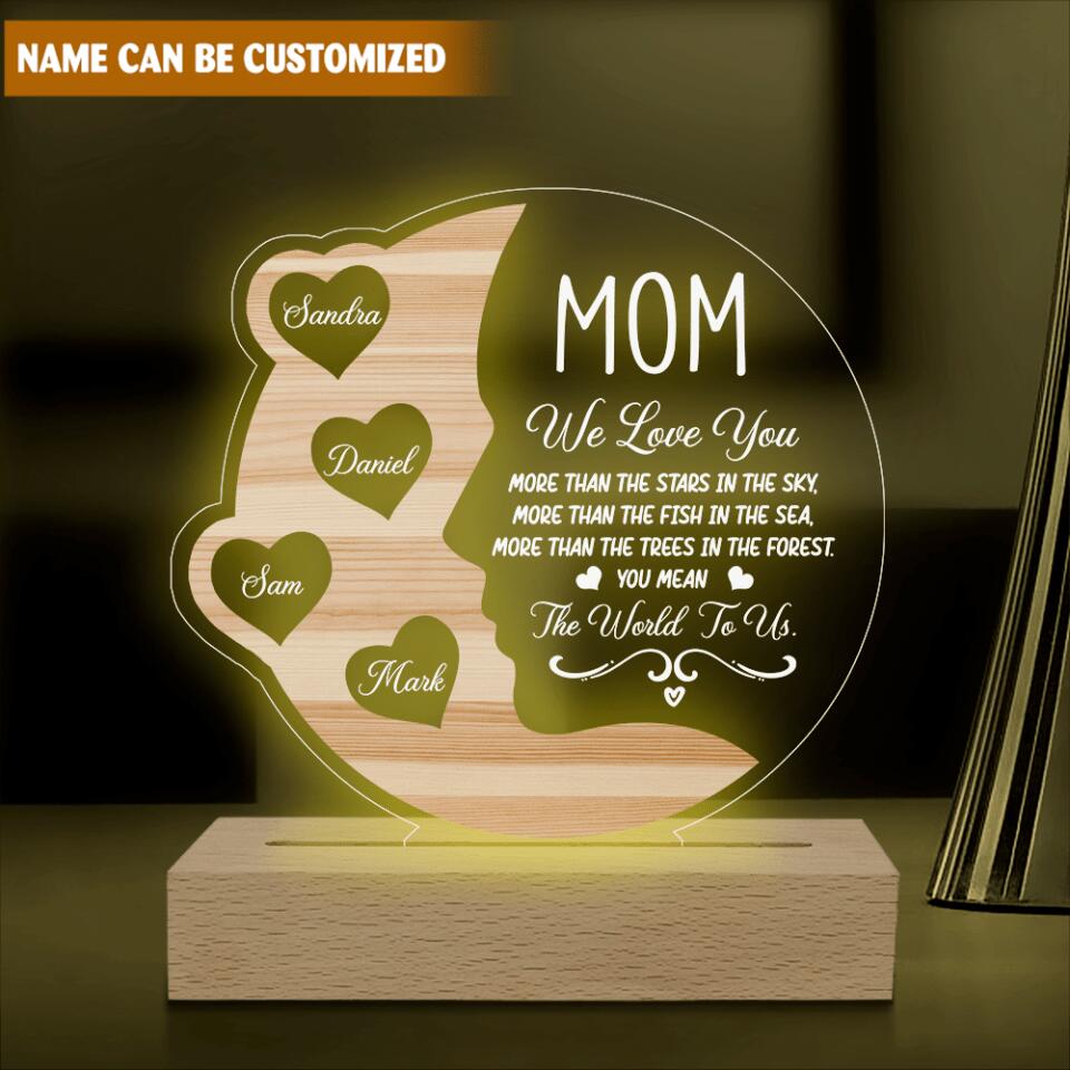 Mom! We Love You More Than The Stars In The Sky - Personalized Acryclic Lamp