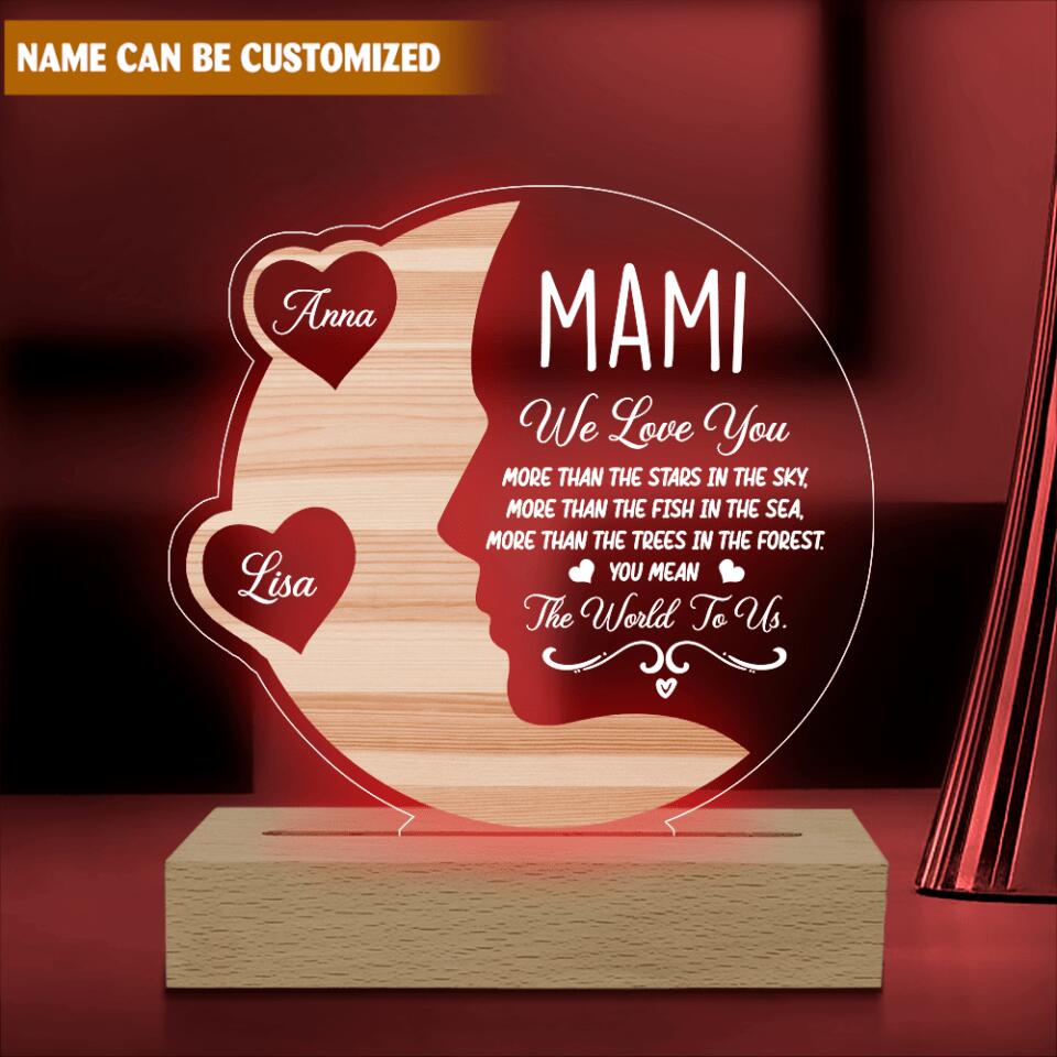 Mom! We Love You More Than The Stars In The Sky - Personalized Acryclic Lamp