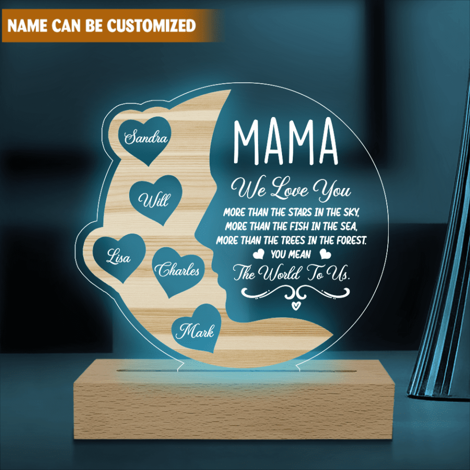 Mom! We Love You More Than The Stars In The Sky - Personalized Acryclic Lamp