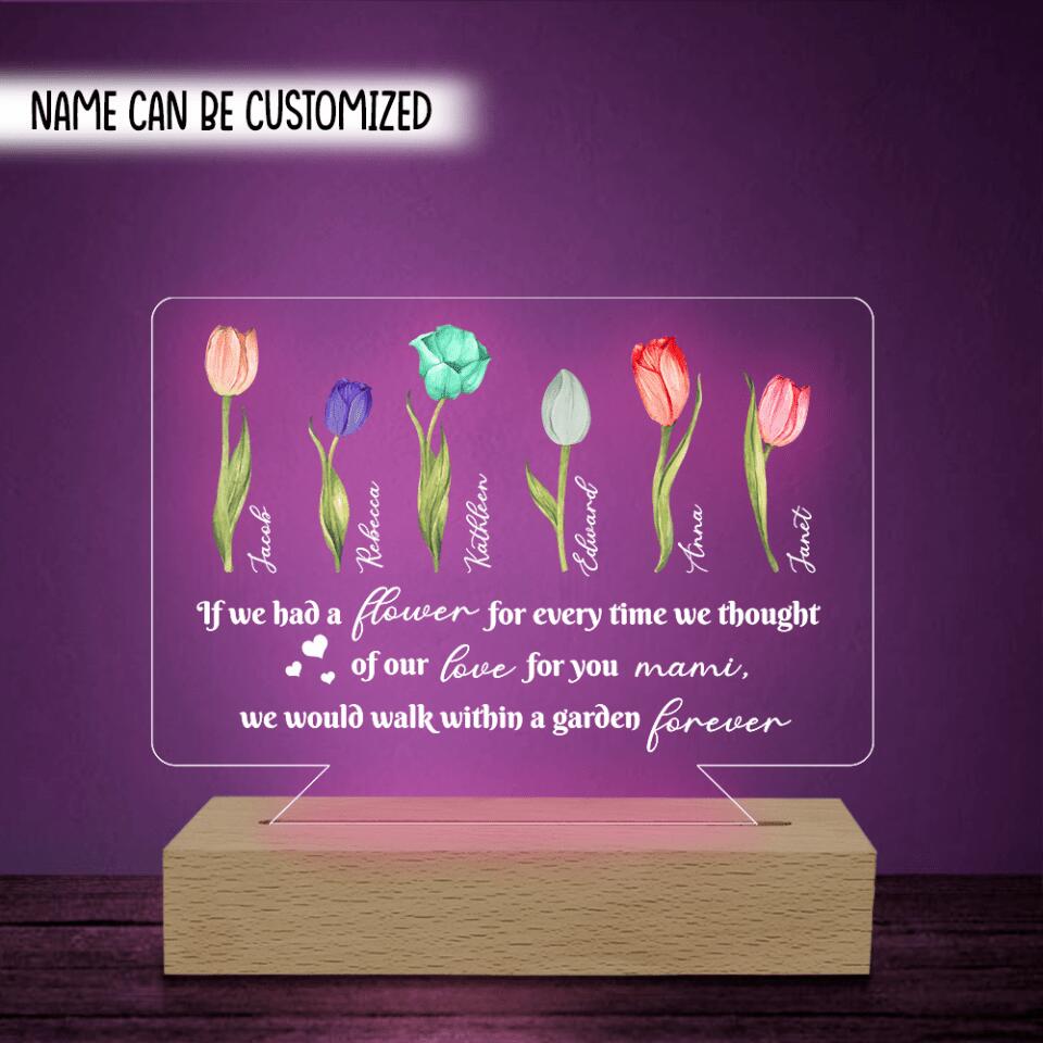 If We Had a Flower For Every Time We Thought Of Our Love For You - Personalized Acrylic Lamp