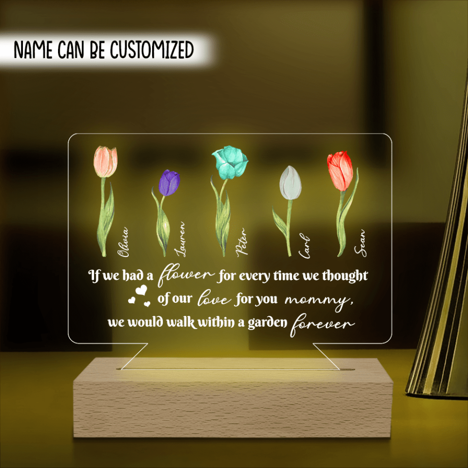 If We Had a Flower For Every Time We Thought Of Our Love For You - Personalized Acrylic Lamp