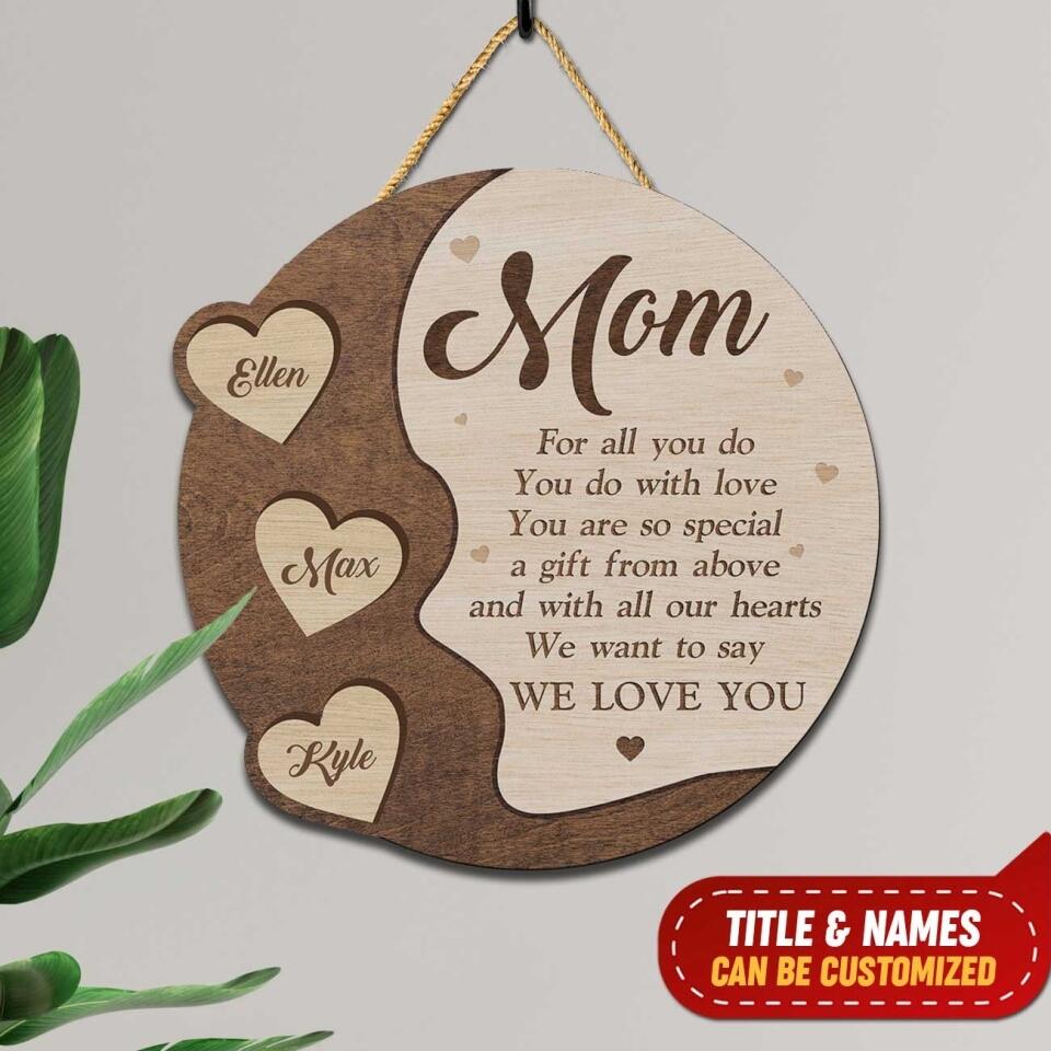 Thank You For All You Do You Do With Love - Personalized Wooden Sign