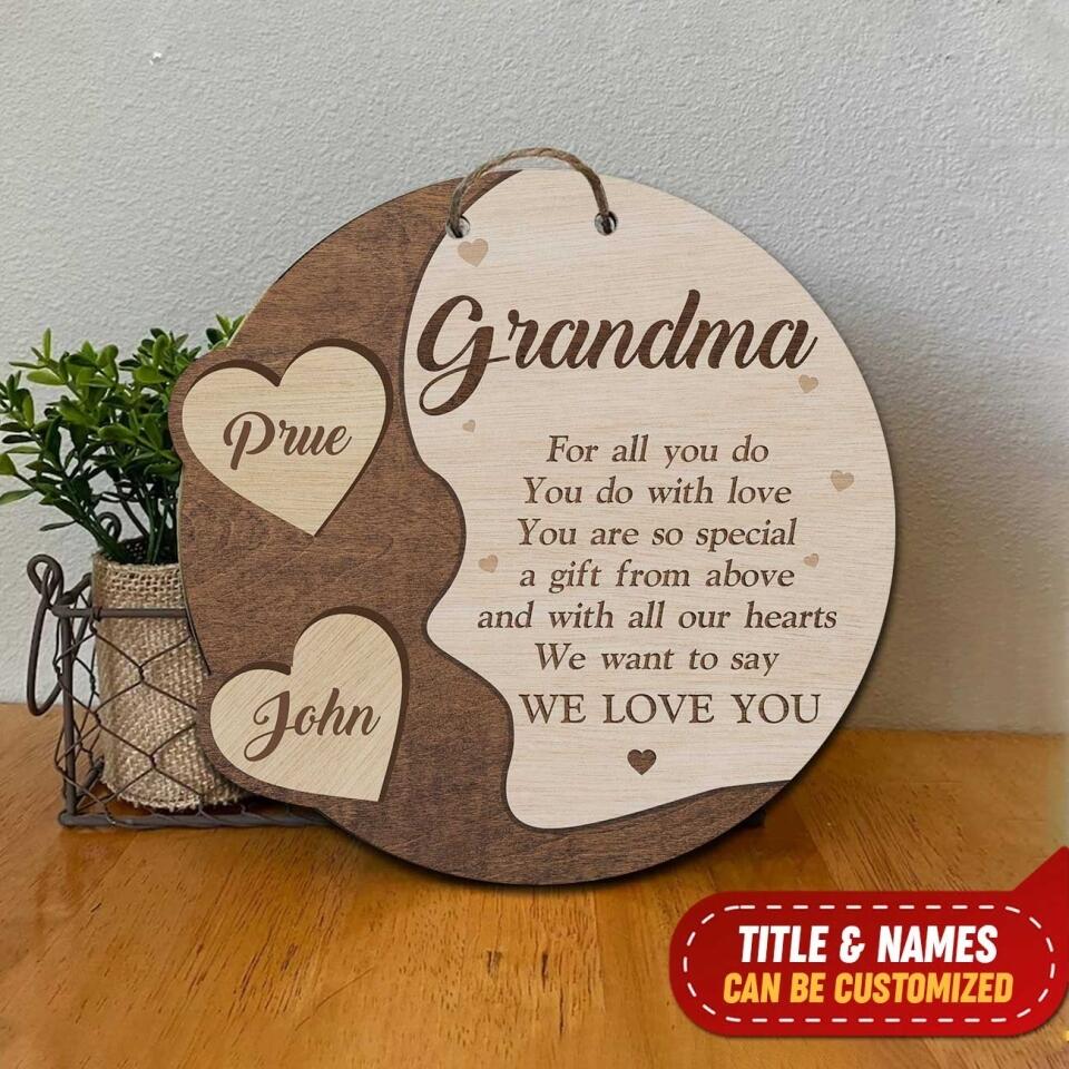 Thank You For All You Do You Do With Love - Personalized Wooden Sign