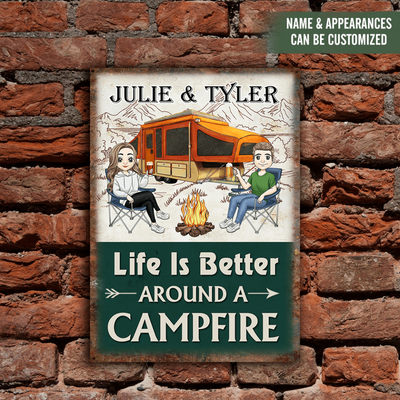 Life Is Better Around A Campfire - Personalized Metal Sign