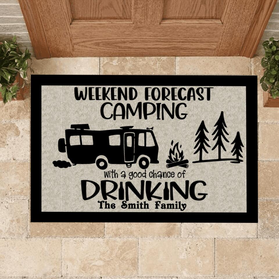 Weekend Forecast, Camping With A Chance Of Drinking - Personalized Doormat