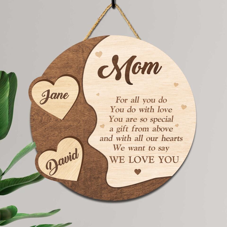 Thank You For All You Do You Do With Love - Personalized Wooden Sign