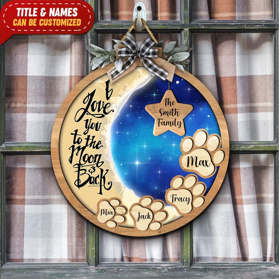 I Love You To The Moon And Back - Personalized Door Sign