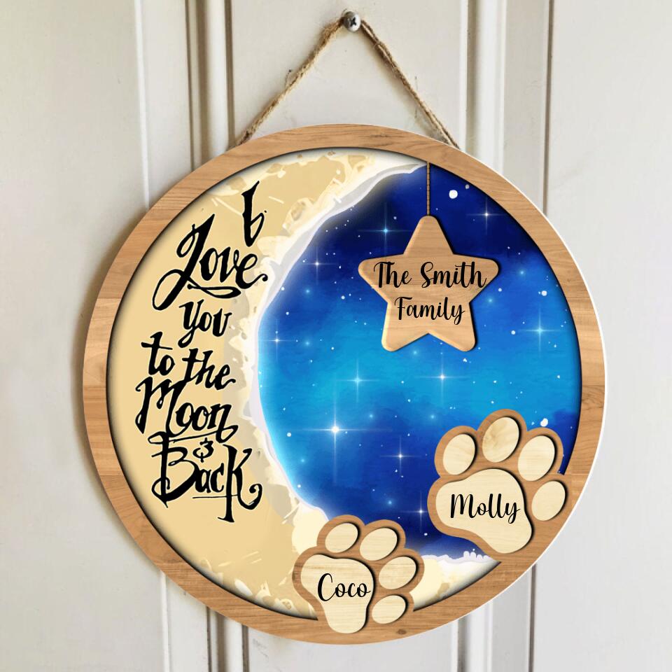 I Love You To The Moon And Back - Personalized Door Sign