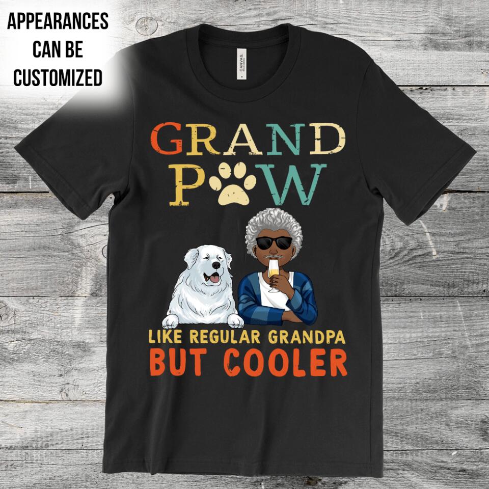 Grand Paw Like A Regular Grandpa But Cooler - Personalized T-Shirt
