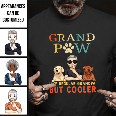 Grand Paw Like A Regular Grandpa But Cooler - Personalized T-Shirt