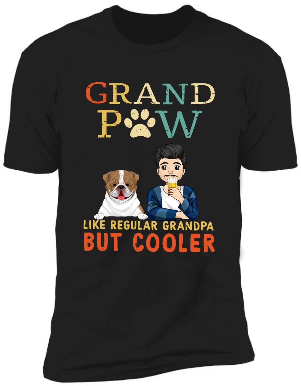 Grand Paw Like A Regular Grandpa But Cooler - Personalized T-Shirt