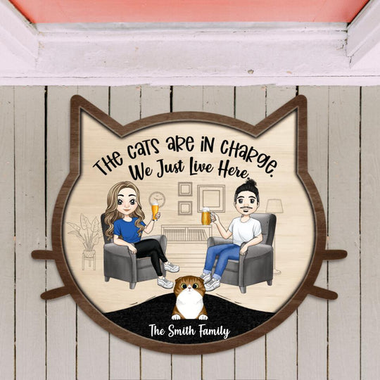 The Cats Are In Charge. We Just Live Here - Personalized Doormat