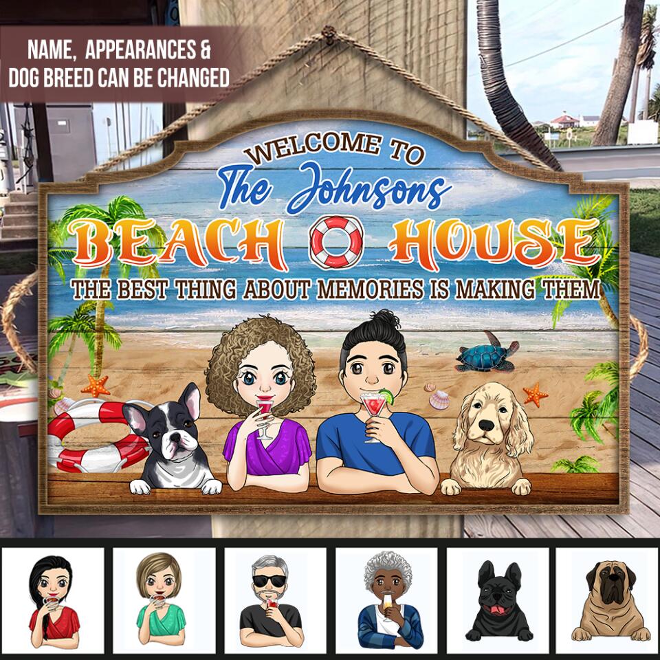 The Best Thing About Memories Is Making Them - Personalized Door Sign