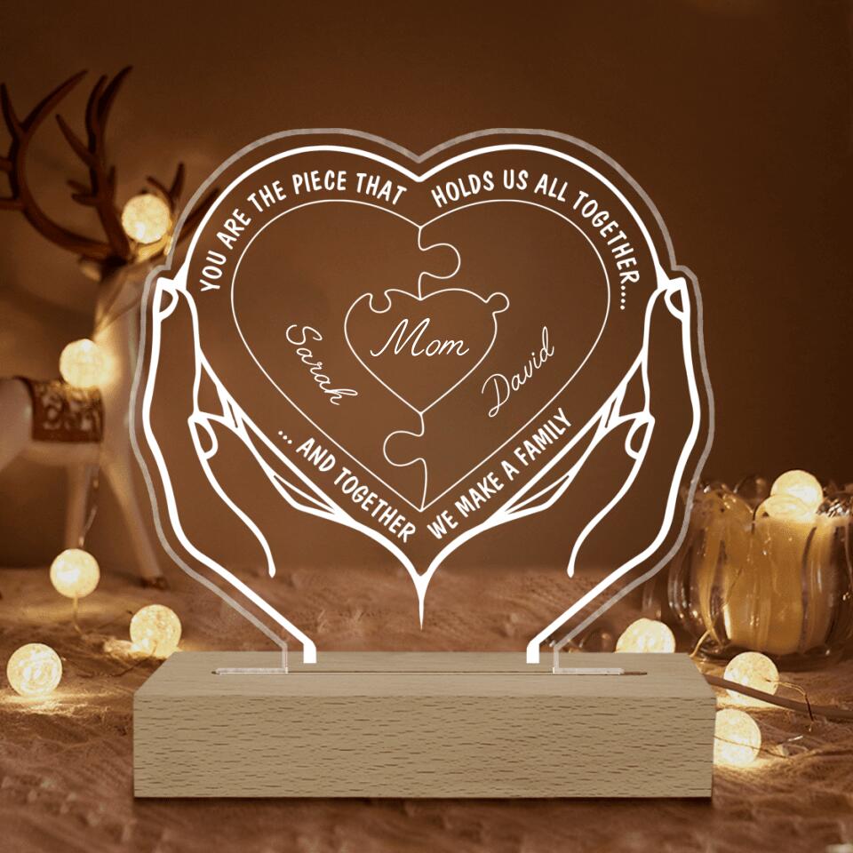 You Are The Piece That Holds Us All Together - Personalized Acrylic Night Light