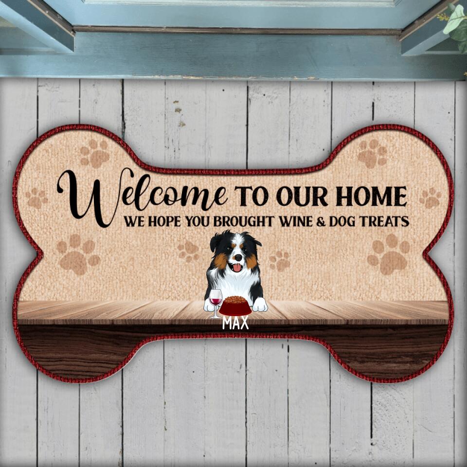 Welcome To Our Home, We Hope You Brought Wine And Dog Treats, For Dog Lovers, Personalized Bone Shaped Doormat