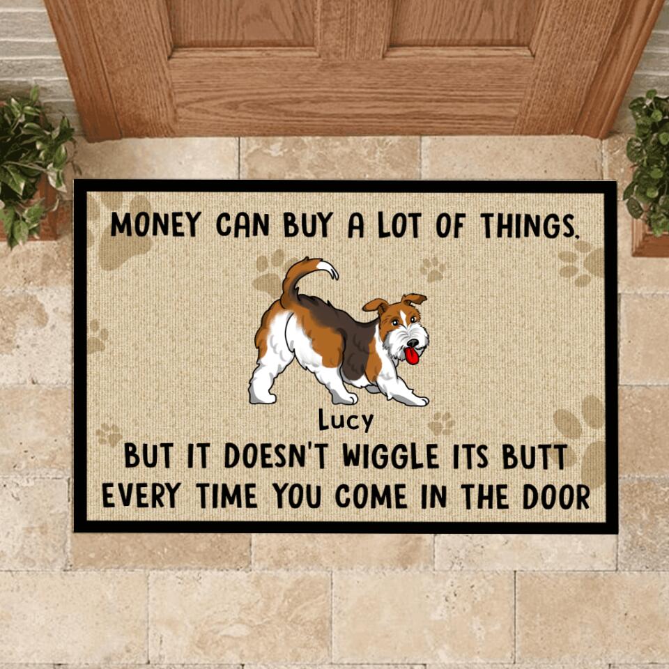 Money Can Buy A Lot Of Things, But It's Doesn't Wiggle Its Butt - Personalized Doormat