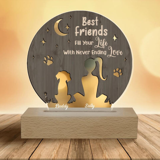 Best Friend Fill Your Life With Never Ending Love - Personalized Acrylic Lamp