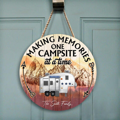 Making Memories One Campsite At A Time - Personalized Door Sign