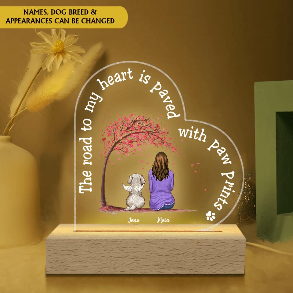 The Road To My Heart Is Paved With Paw Prints Acrylic Night light