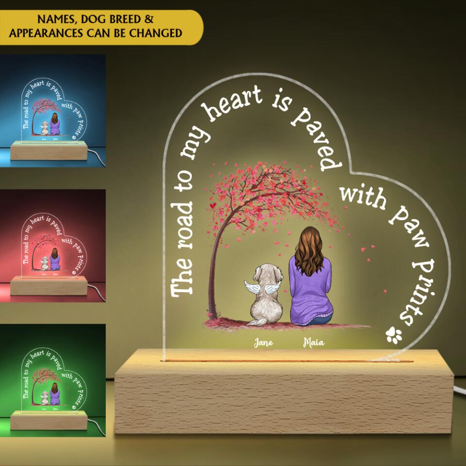 The Road To My Heart Is Paved With Paw Prints Acrylic Night light