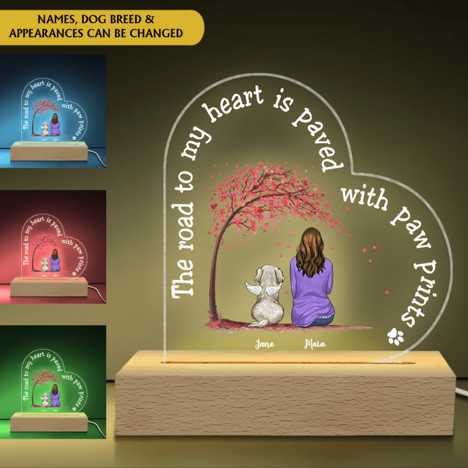 The Road To My Heart Is Paved With Paw Prints Acrylic Night light