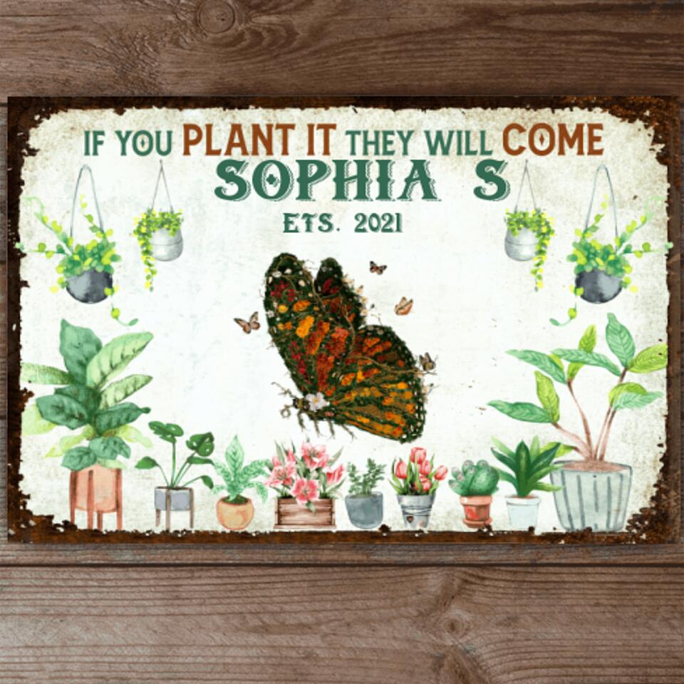 If You Plant It They Will Come - Personalized Metal Sign