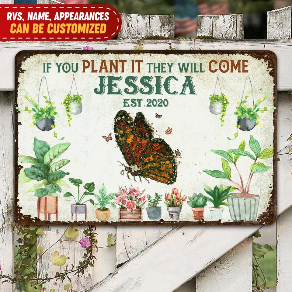 If You Plant It They Will Come - Personalized Metal Sign