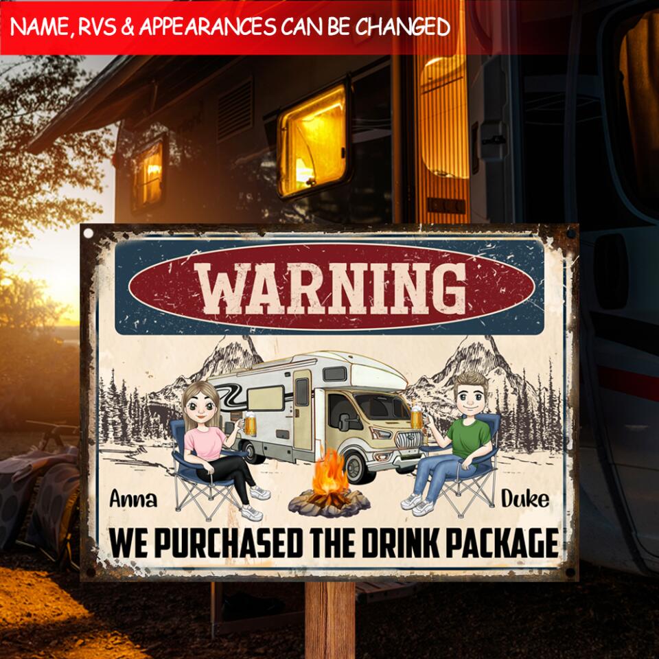 Warning We Purchased The Drink Package - Personalized Metal Sign