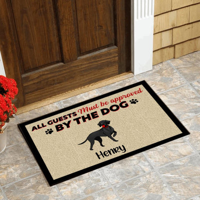 All Guests Must Be Approved By The Dog - Personalized Funny Doormat, Gift For Dog Lovers