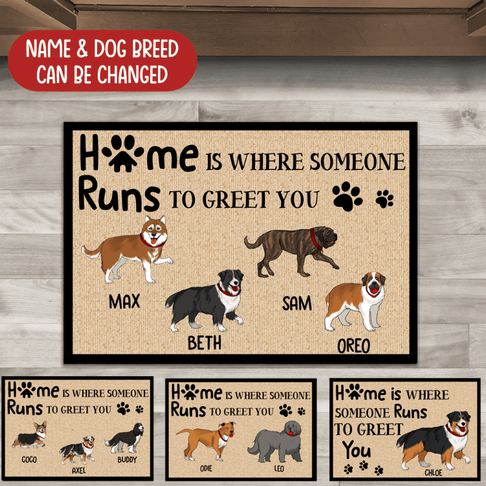 Home Is Where Someone Runs To Greet You - Personalized Doormat, Gift For Dog Lovers