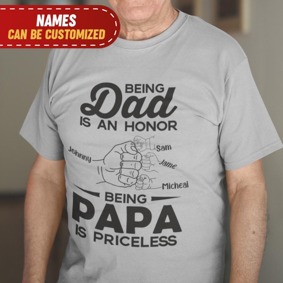 Being Dad Is An Honor - Personalized T-shirt