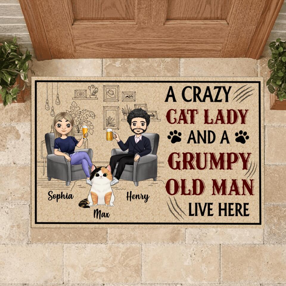 A Crazy Cat Lady And A Grumpy Old Man Live Here - Funny Personalized Doormat