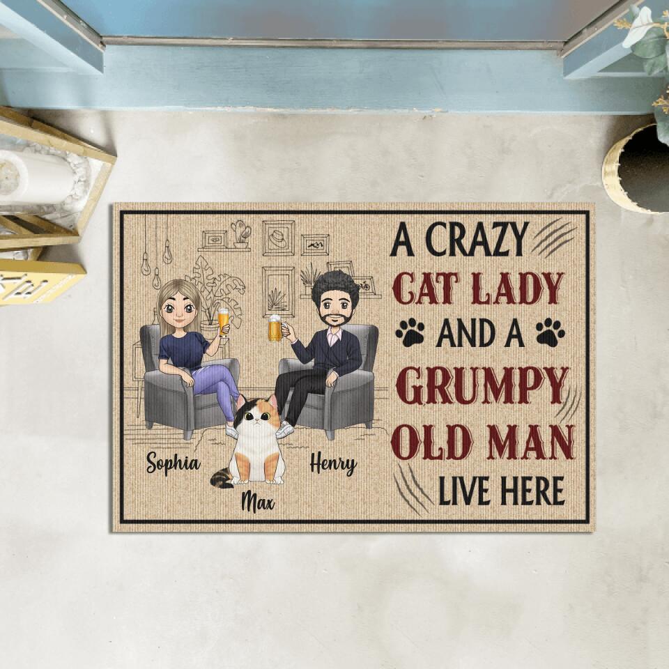 A Crazy Cat Lady And A Grumpy Old Man Live Here - Funny Personalized Doormat