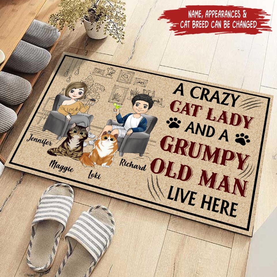 A Crazy Cat Lady And A Grumpy Old Man Live Here - Funny Personalized Doormat