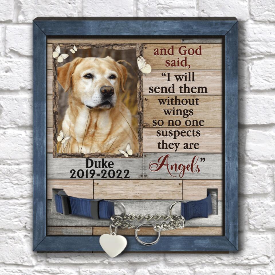 And God Said I Will Send Them - Personalized Memorial Sign, Gift For Pet Loss