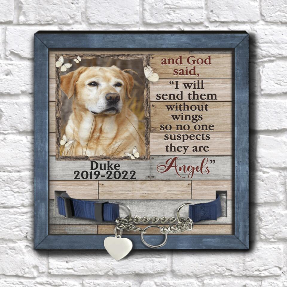And God Said I Will Send Them - Personalized Memorial Sign, Gift For Pet Loss