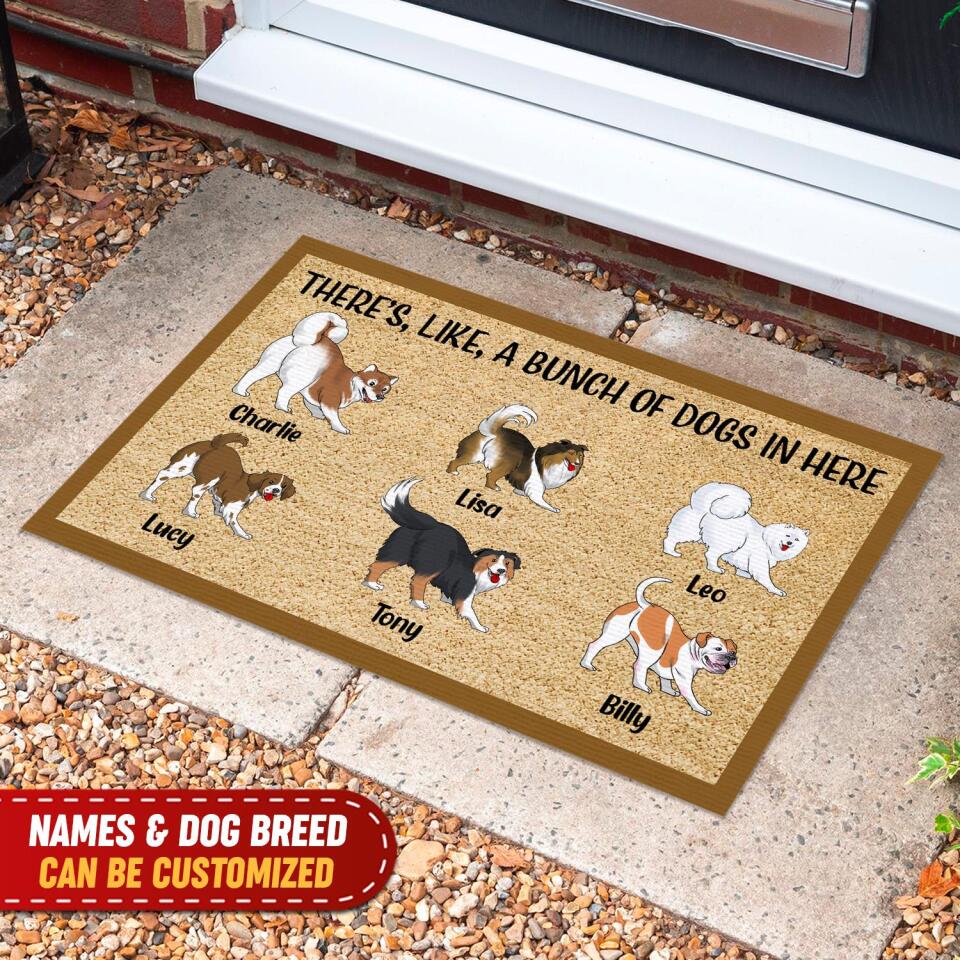 There's, Like, A Bunch Of Dogs In Here - Personalized Doormat