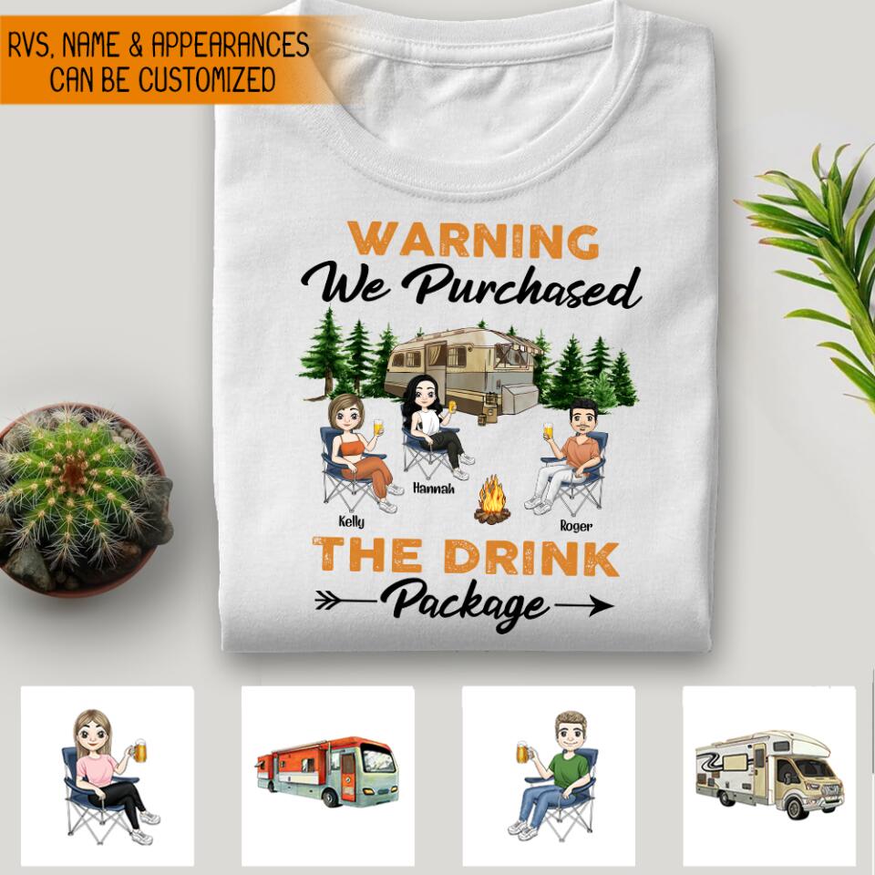 Warning We Purchased The Drink Package - Personalized T-shirt