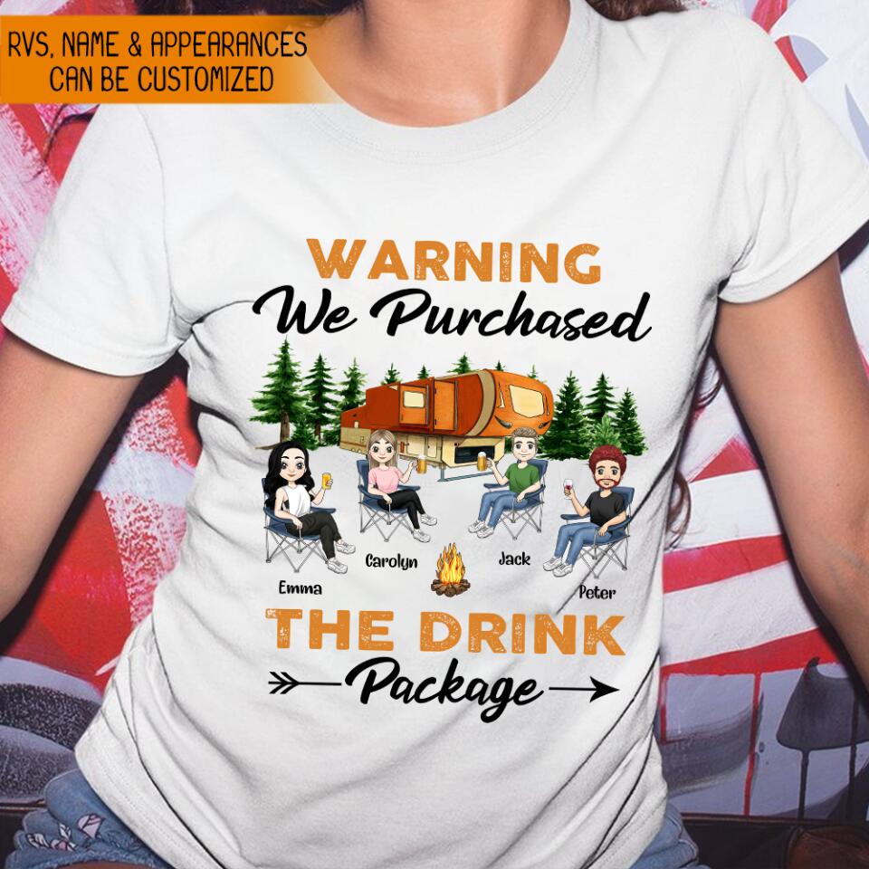 Warning We Purchased The Drink Package - Personalized T-shirt