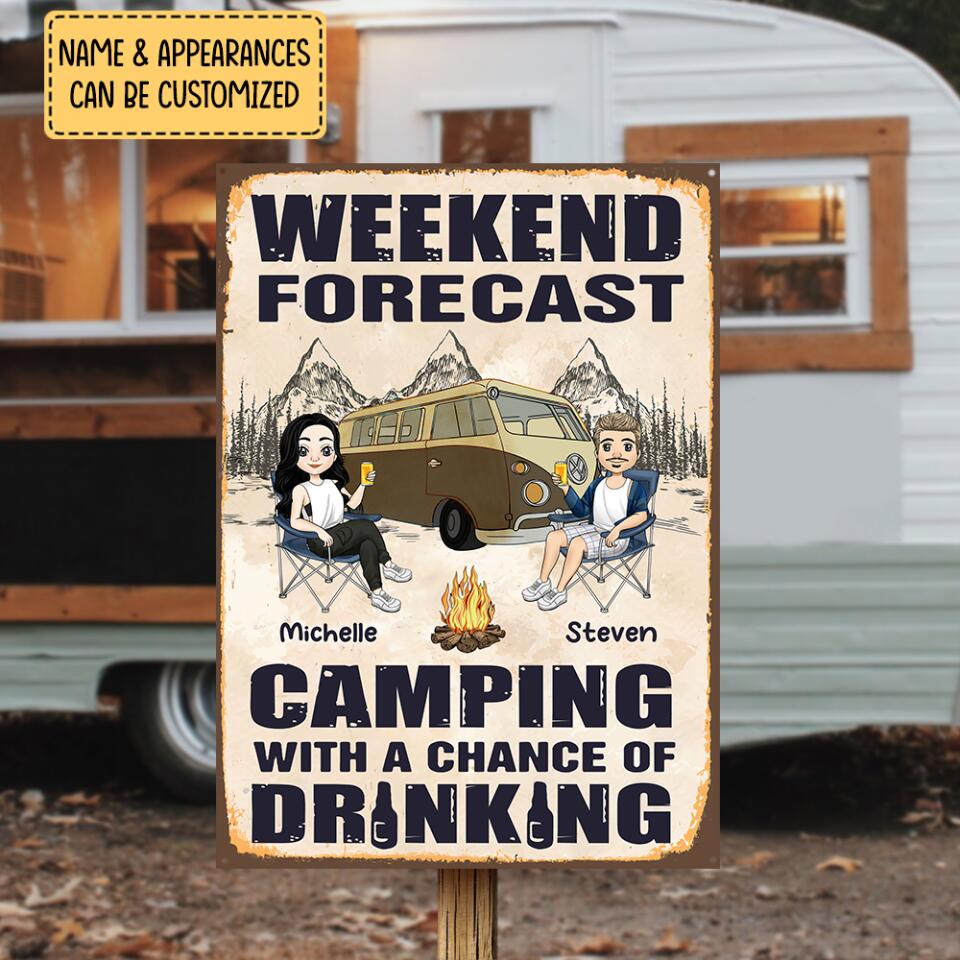 Weekend Forecast Camping With A Chance Of Drinking - Metal Sign, Decor For Campsite