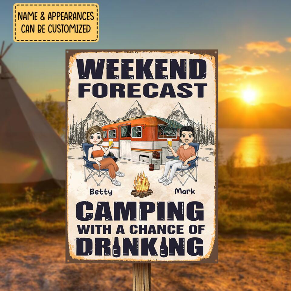 Weekend Forecast Camping With A Chance Of Drinking - Metal Sign, Decor For Campsite