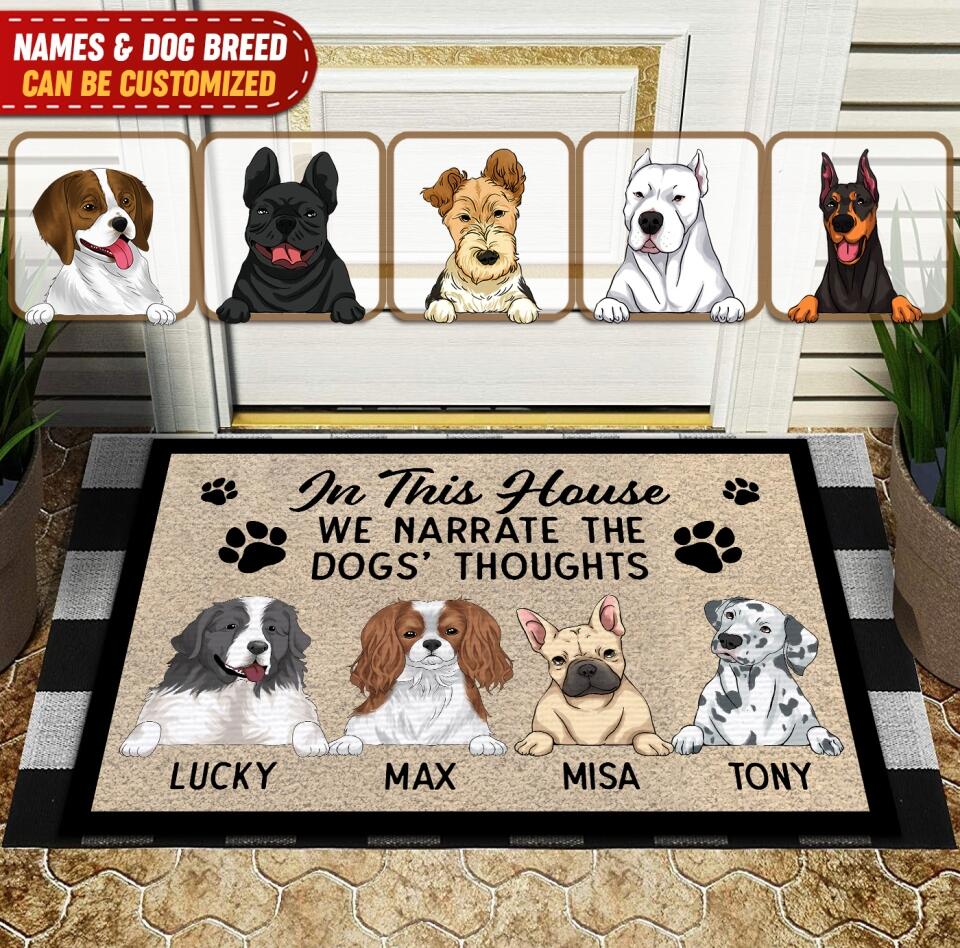 In This House We Narrate The Dog’s Thoughts - Personalized Doormat