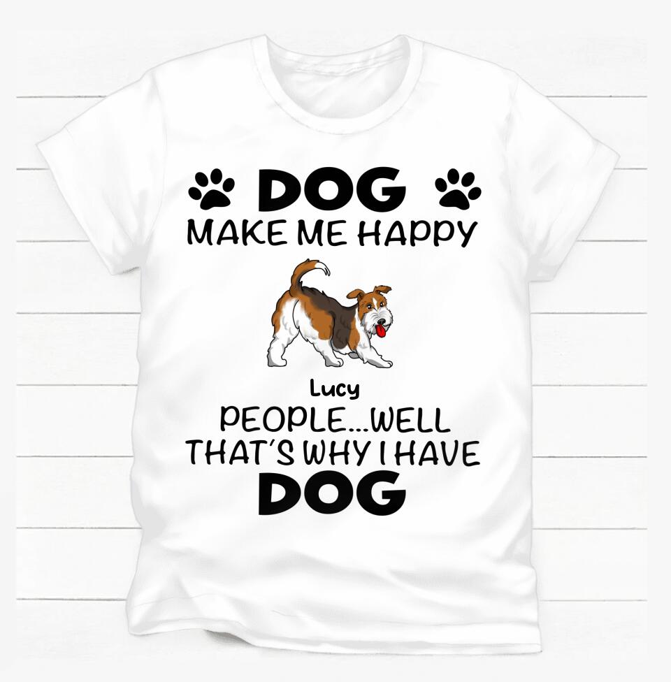 The Dogs Make Me Happy - Personalized T-Shirt, Gift For Dog Owners