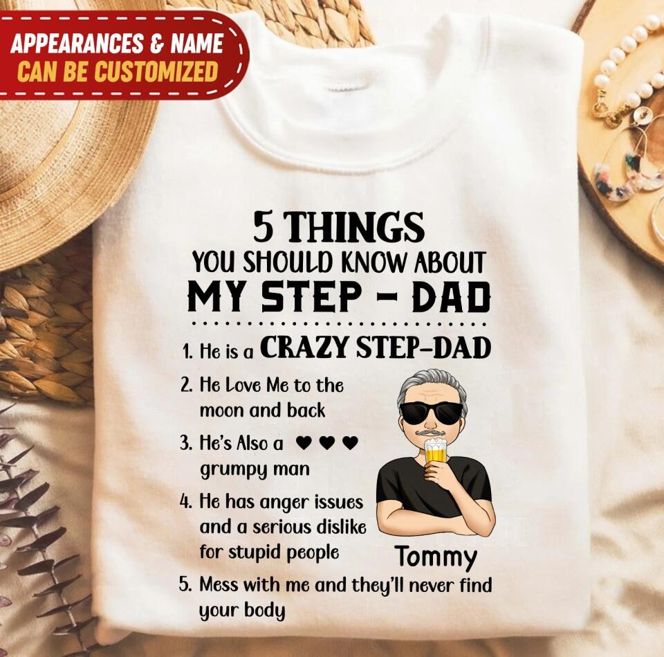 Things You Should Know About My Step-Dad - Personalized T-Shirt